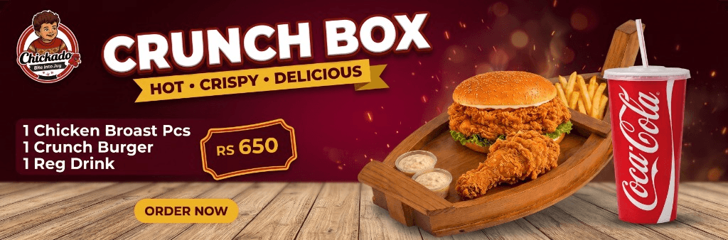 Chickado Crunch Box - Hot, Crispy, Delicious. 1 Chicken Broast Pcs, 1 Crunch Burger, 1 Reg Drink. RS 650.